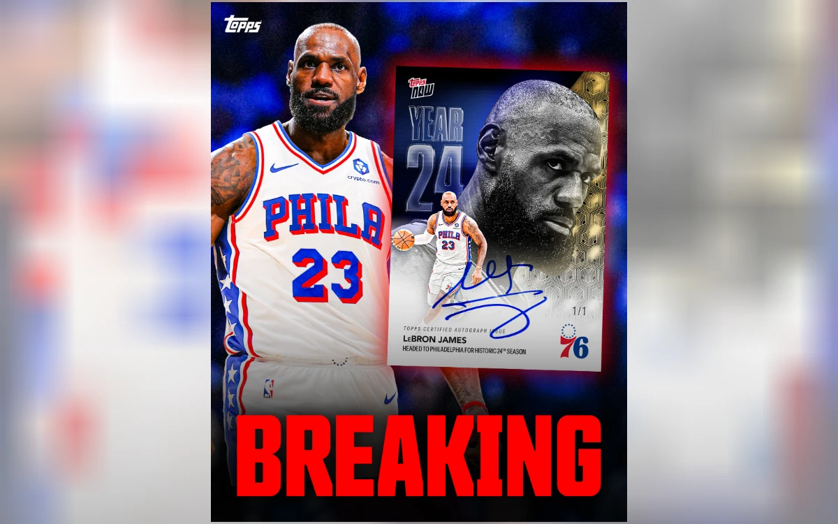 NBA｜商業凌駕一切！Topps搶先「小沃神」曝光詹皇加盟76人消息　還同步推出球星卡